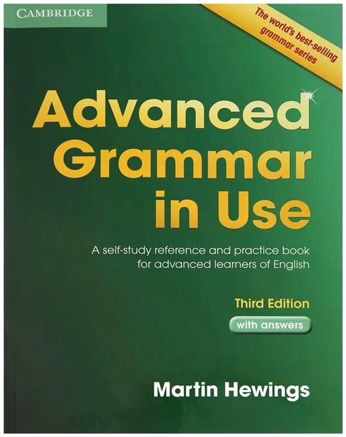 Хевингс Мартин "Advanced Grammar in Use with Answers: A Self-Study Reference and Practice Book for Advanced Learners of English"