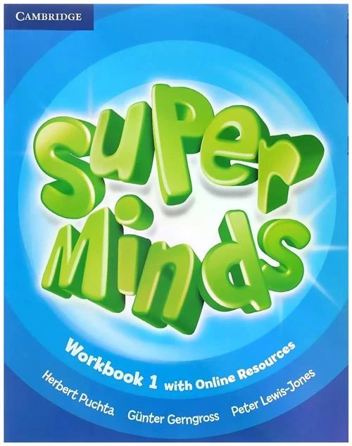 Gerngross G. | Lewis-Jones P. | Puchta H. "Super Minds 1: Workbook with Online Resources"